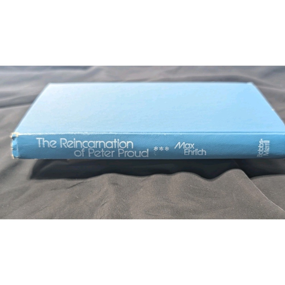 The Reincarnation of Peter Proud by Max Ehrlich 1974 Vintage Hardcover Thriller